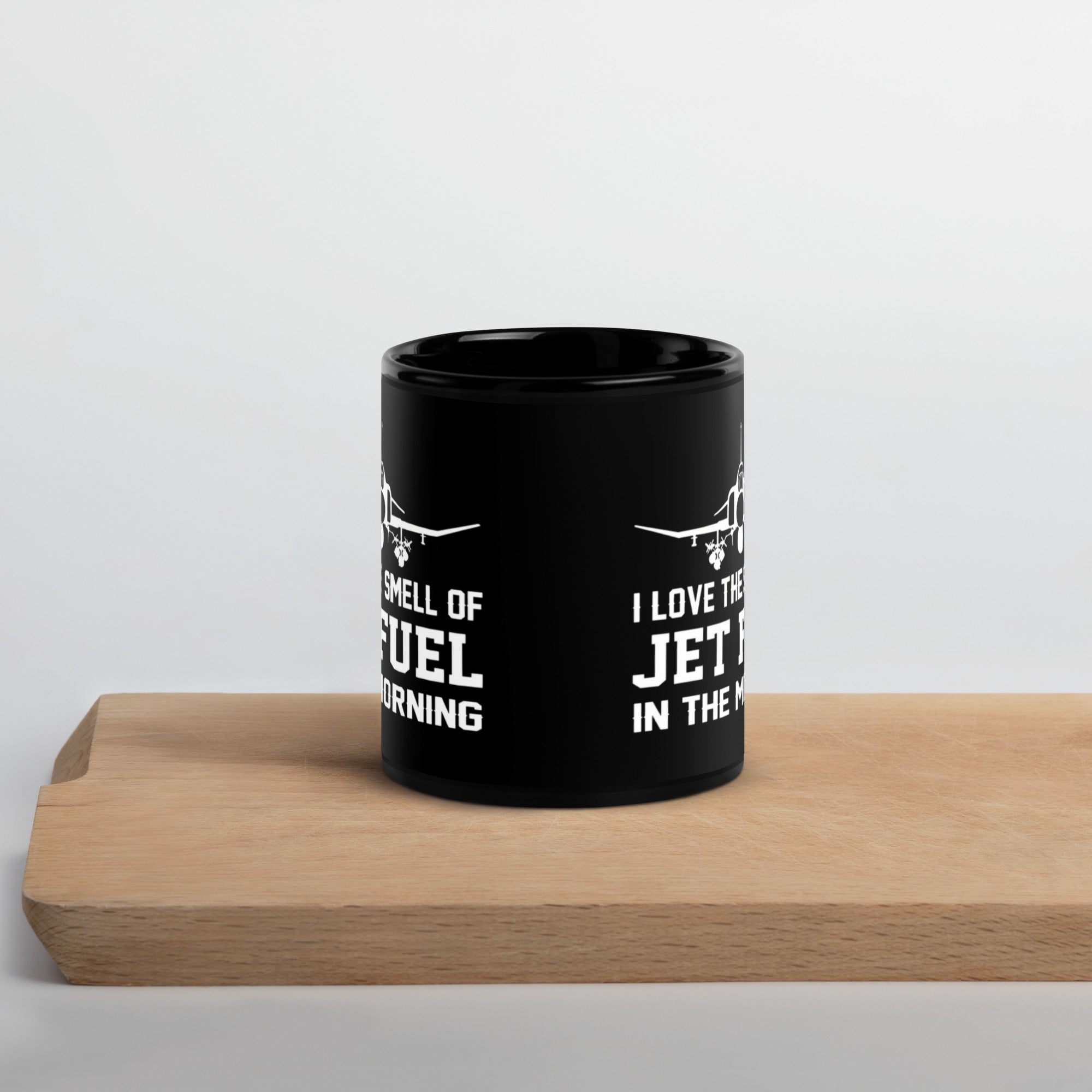 I love the smell of jet fuel in the morning  11oz Coffee Mug.Funny military Aviation
