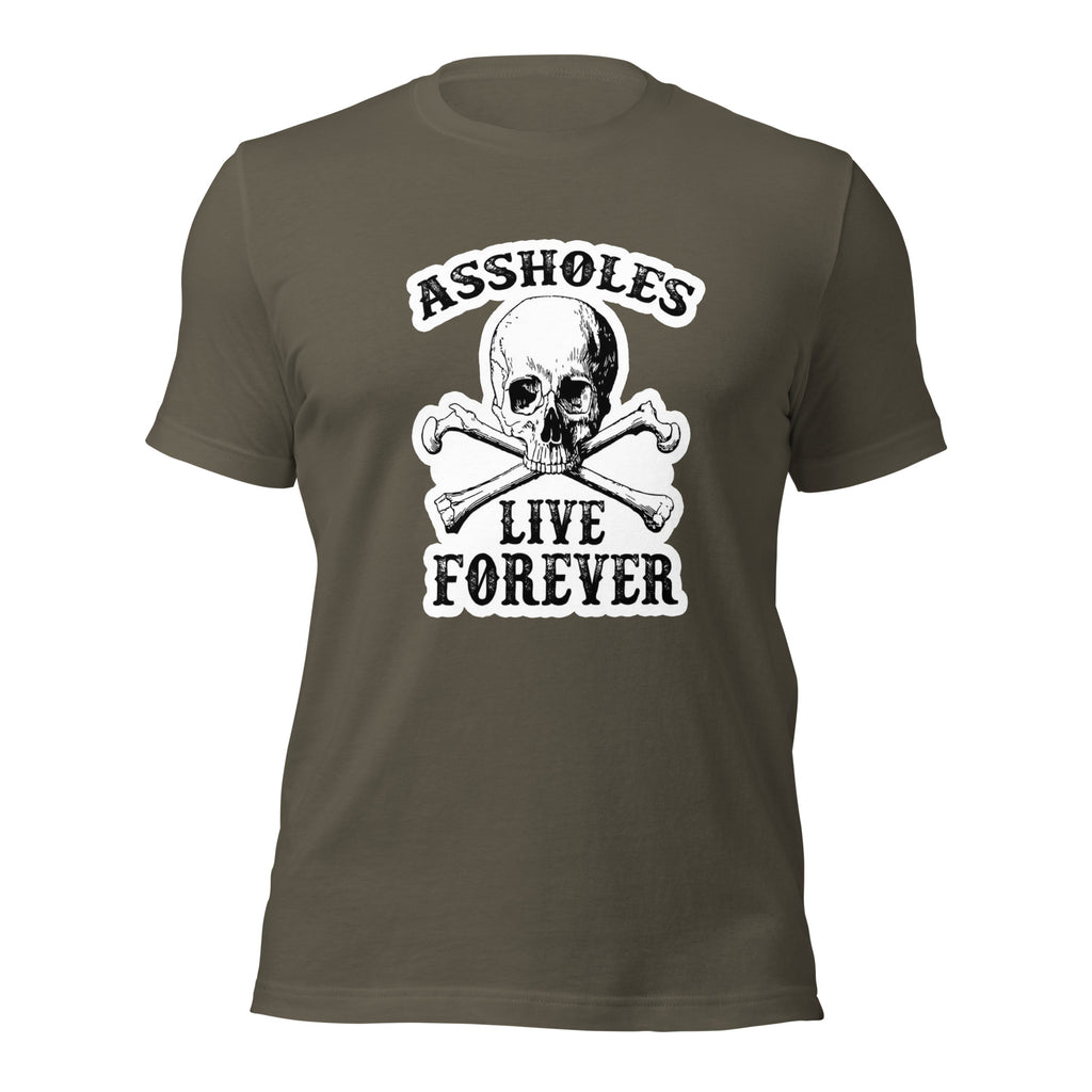 ASSHOLES LIVE FOR EVER Funny Sarcastic Unisex coton t shirt
